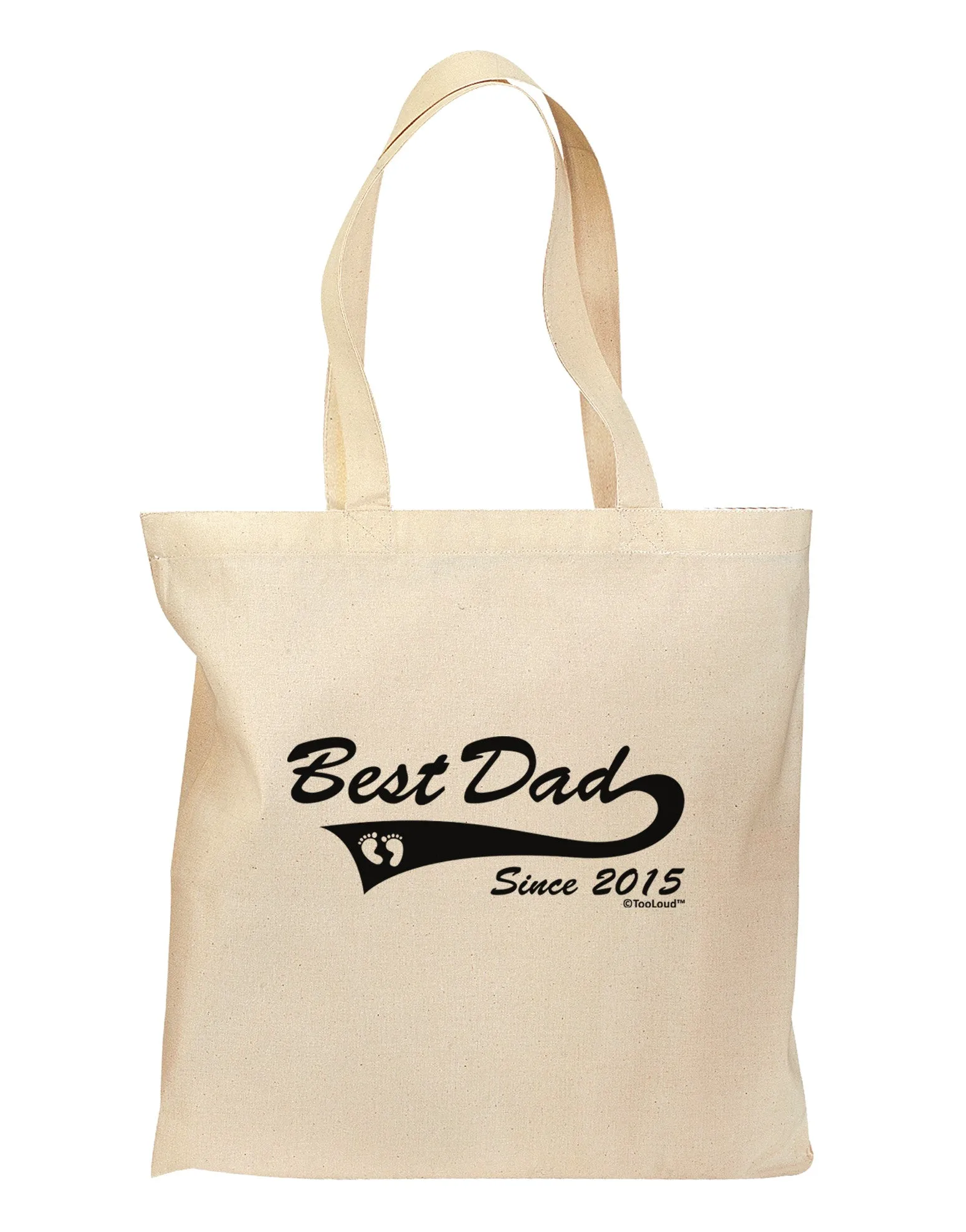 Best Dad Since 2015 Grocery Tote Bag by TooLoud