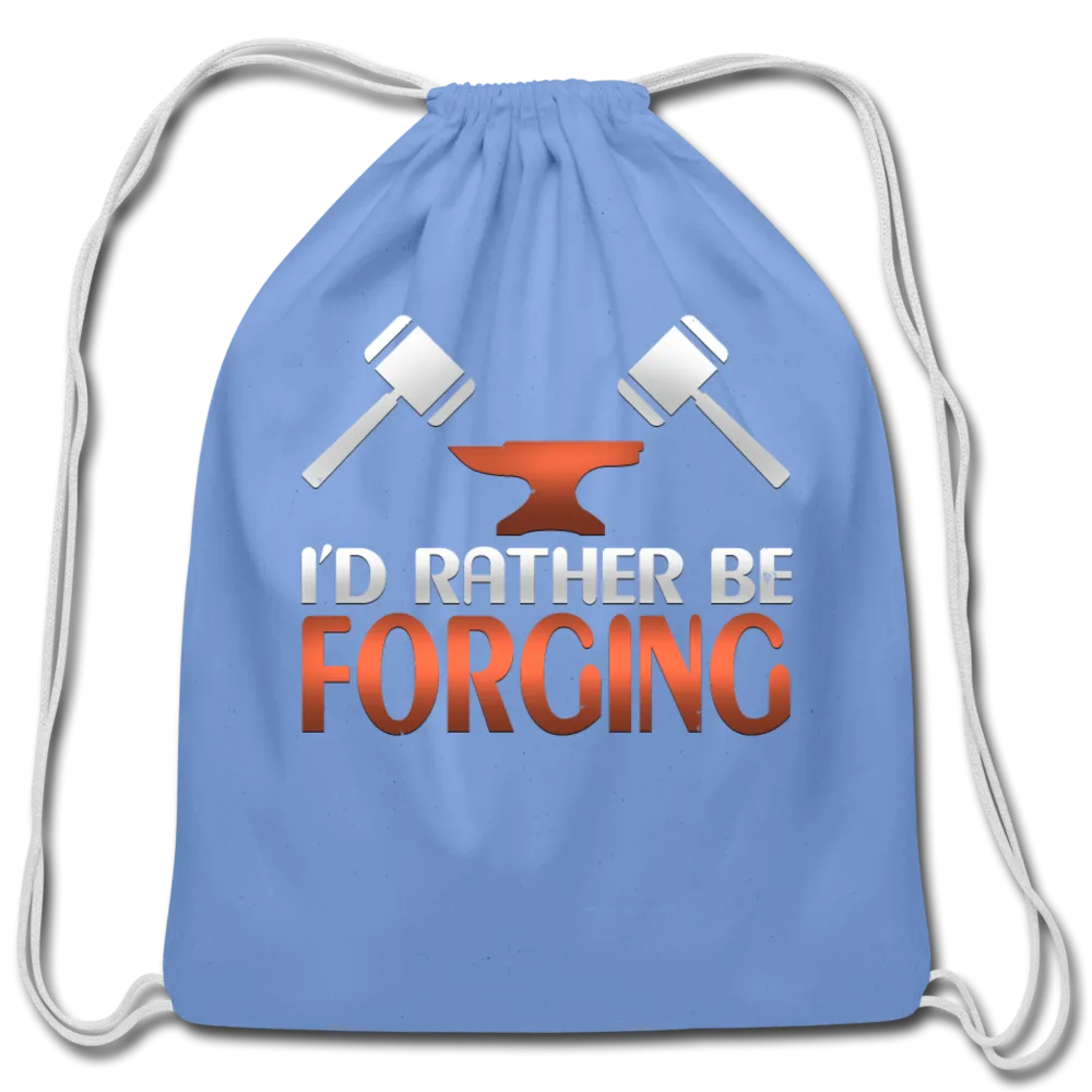 I'd Rather Be Forging Blacksmith Forge Hammer Cotton Drawstring Bag