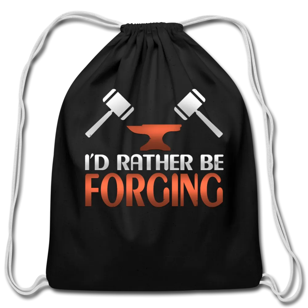 I'd Rather Be Forging Blacksmith Forge Hammer Cotton Drawstring Bag